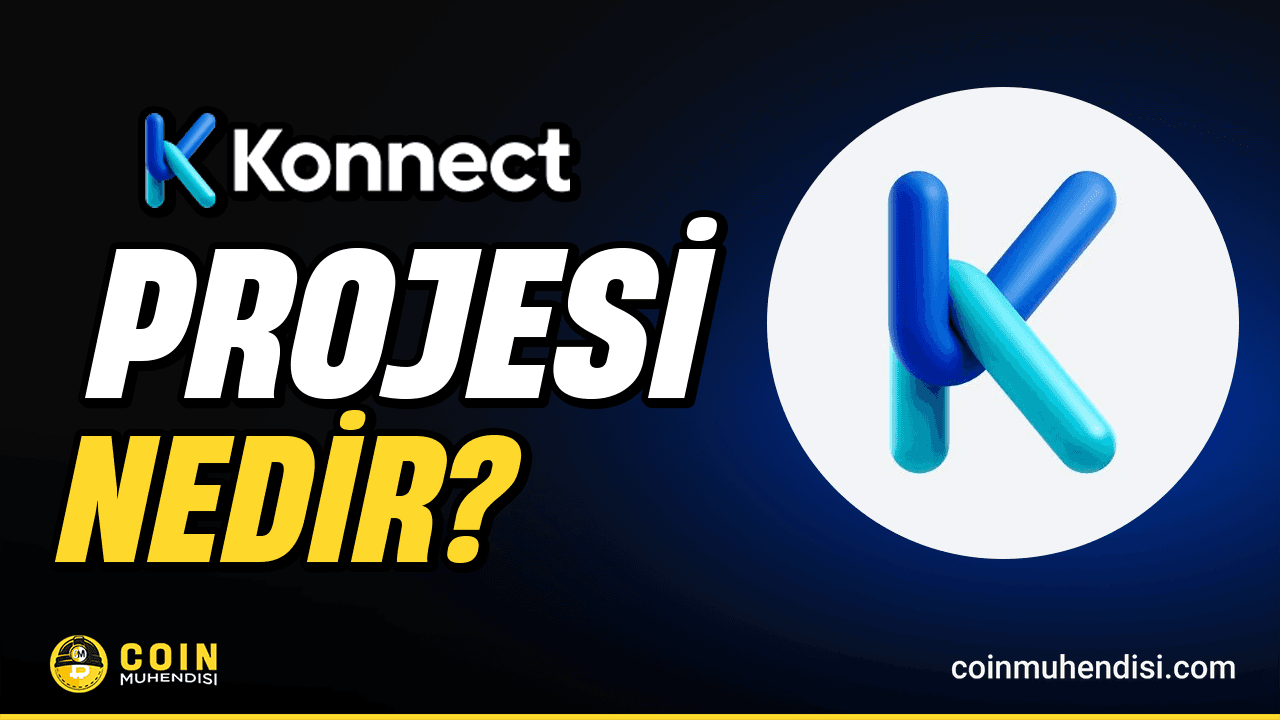 Konnect (KCT) Nedir?
