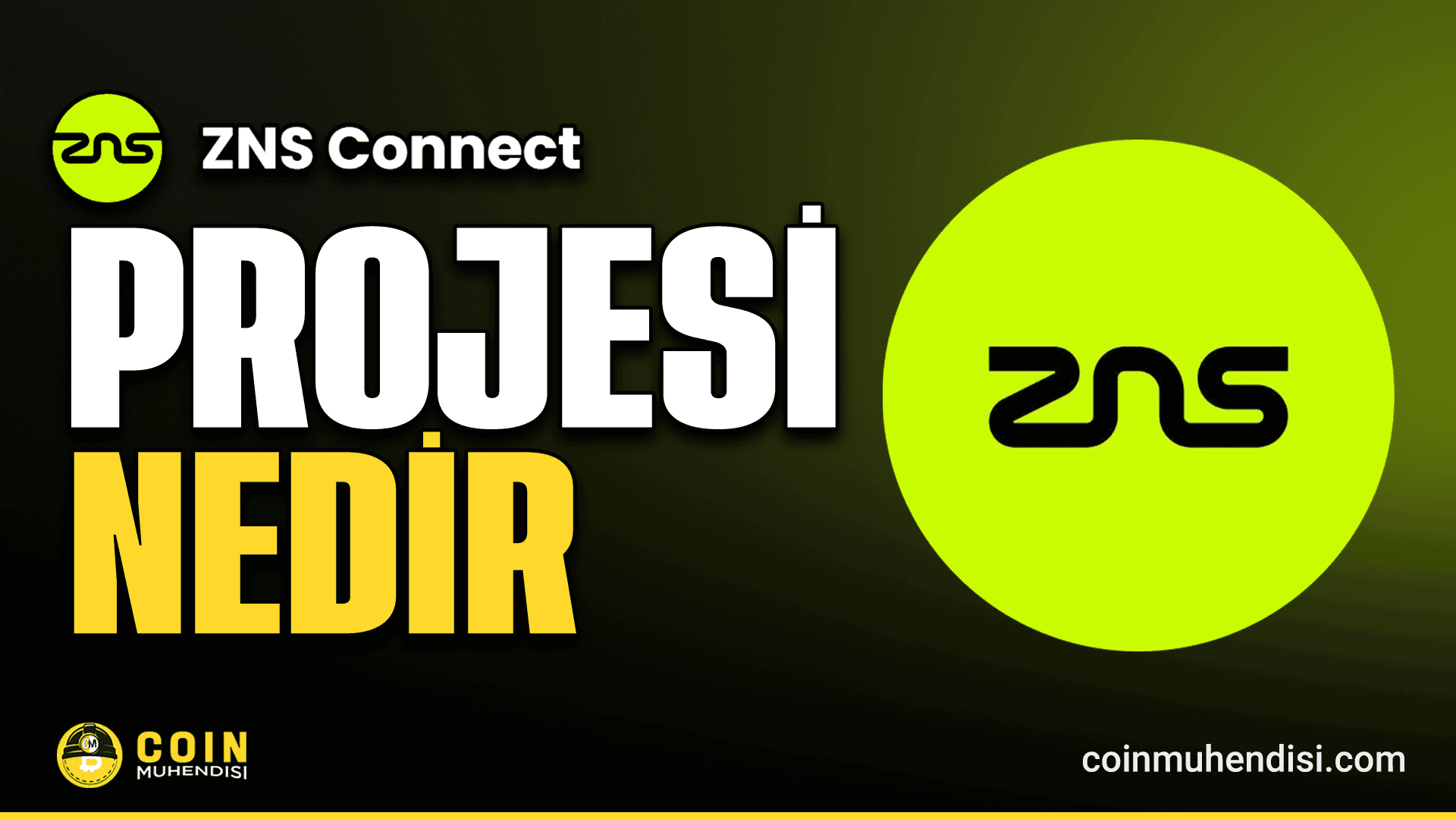 ZNS Connect (ZNS) Nedir?