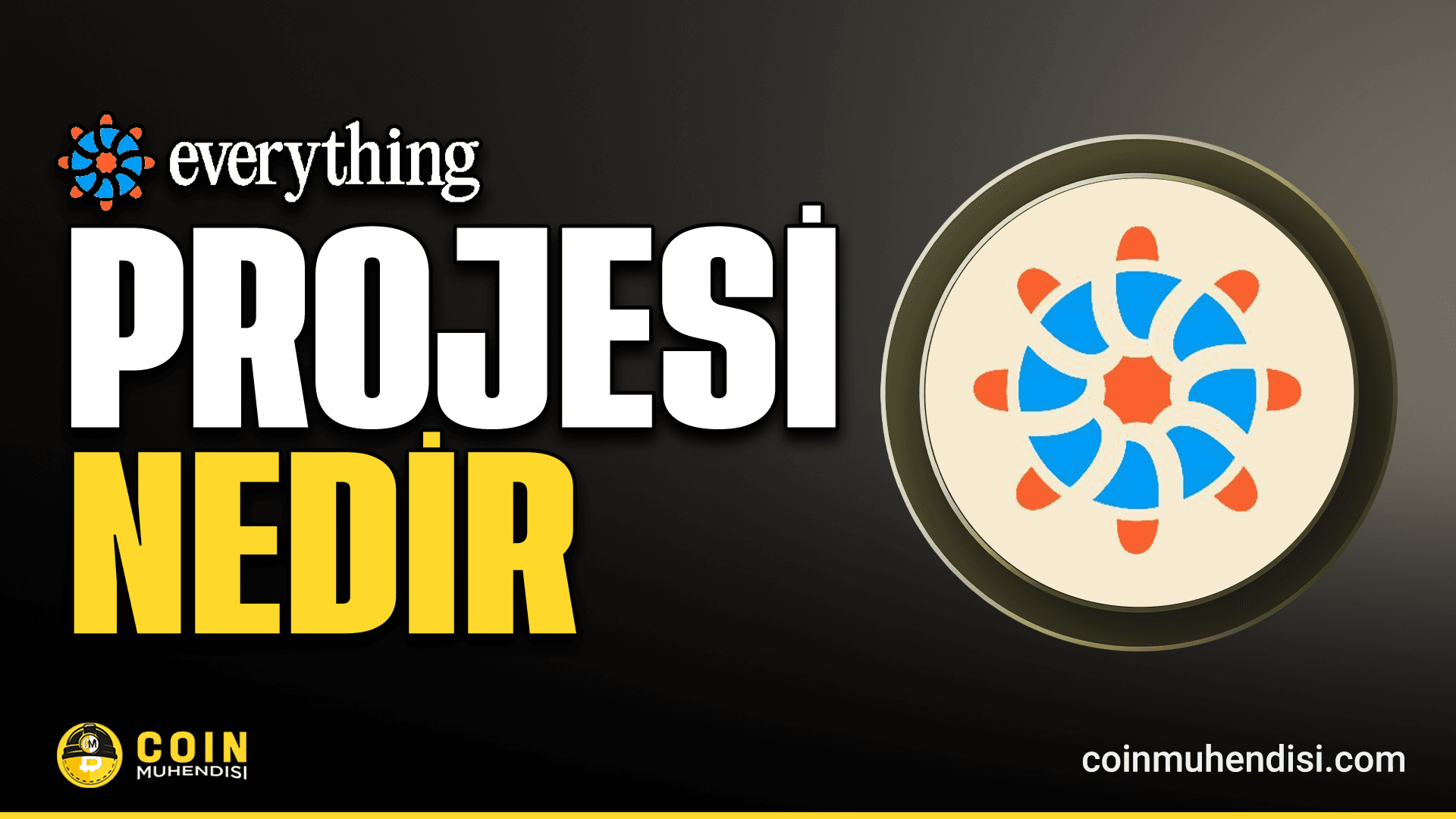 Everything (E) Nedir?