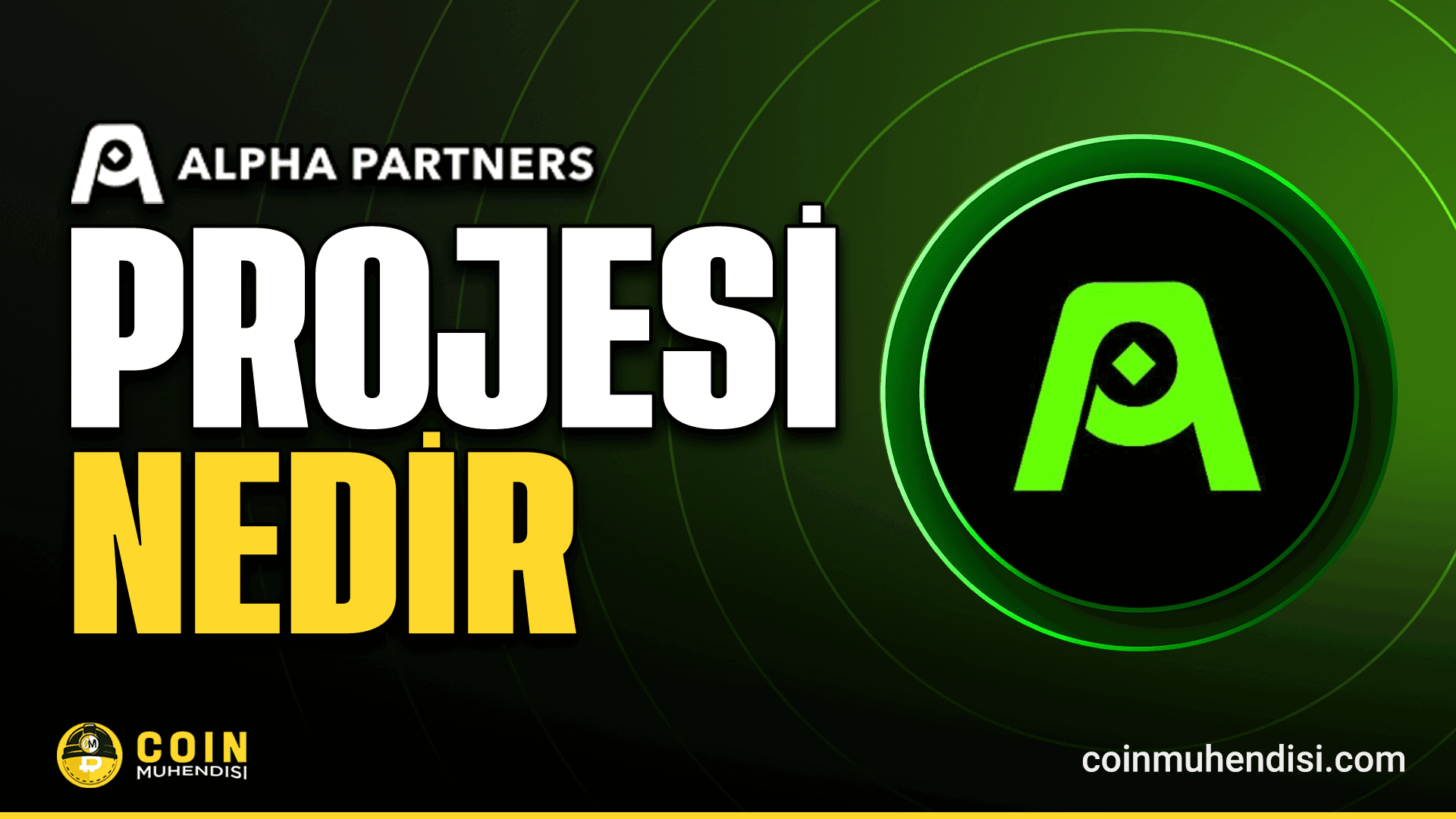 Alpha Partners (AP) Nedir?