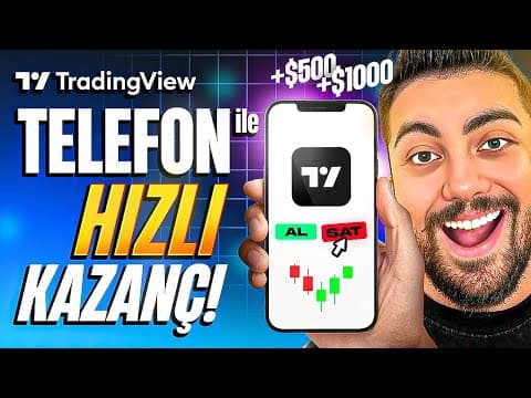 Telefonla Anlık Kripto Trade! TradingView Mobil Stratejisi ile Hızlı Kazanç