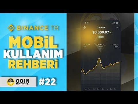 TRBinance Mobil Kullanım | Sıfırdan Eğitim Serisi #22