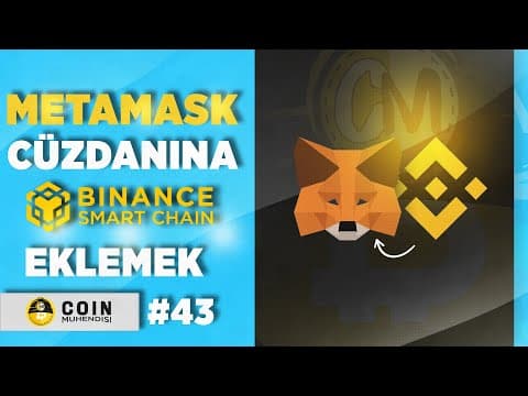 Metamask Cüzdanına Binance Smart Chain (BSC) Nasıl Eklenir? | Sıfırdan Eğitim Serisi #43