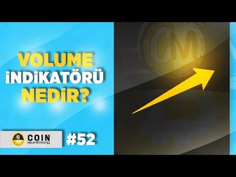 Volume İndikatörü Nedir | İşlem Hacmi | Sıfırdan Eğitim Serisi #53