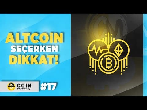 Altcoin Nasıl Seçilir | Altcoin Stratejileri | Sıfırdan Eğitim Serisi #17