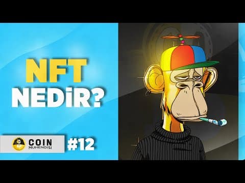 NFT Nedir ? NFT Detaylı Anlatım | Sıfırdan Eğitim Serisi #12