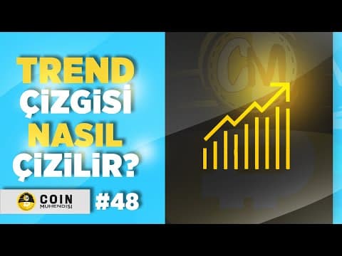 Trend Çizgisi Nasıl Çizilir? | Basit Formasyonlar | Sıfırdan Eğitim Serisi #49