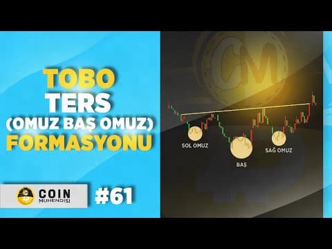 TOBO ( Ters Omuz Baş Omuz ) Formasyonu | Sıfırdan Eğitim Serisi #62
