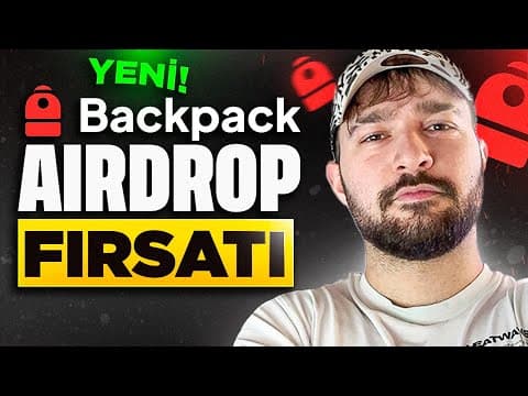 BACKPACK YENİLENMİŞ! | BU AİRDROP ÇOK KAZANDIRACAK!