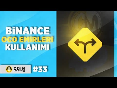 Binance OCO Emirlerin Kullanımı ! Önemli !!! | Sıfırdan Eğitim Serisi #33