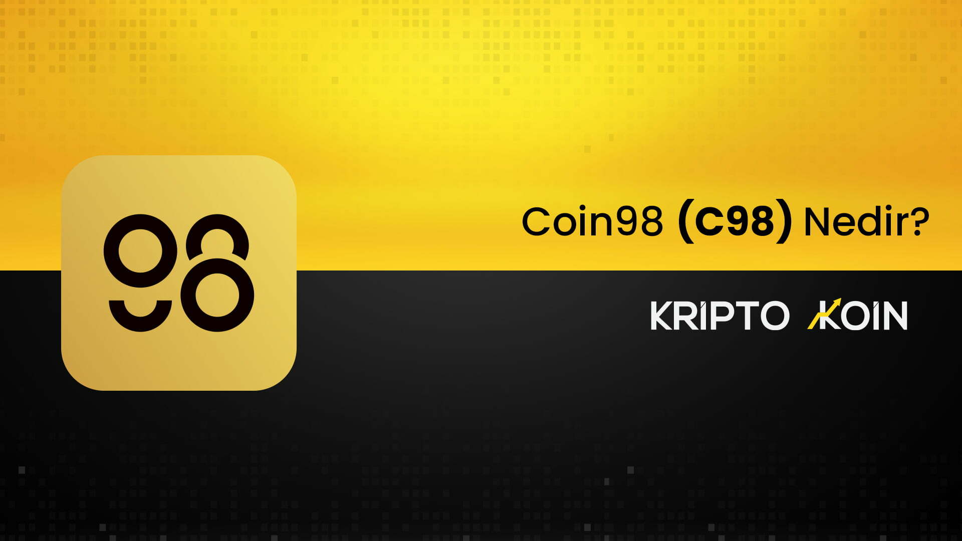 Coin98 Nedir C98 Coin Nas l Al n r Coin M hendisi