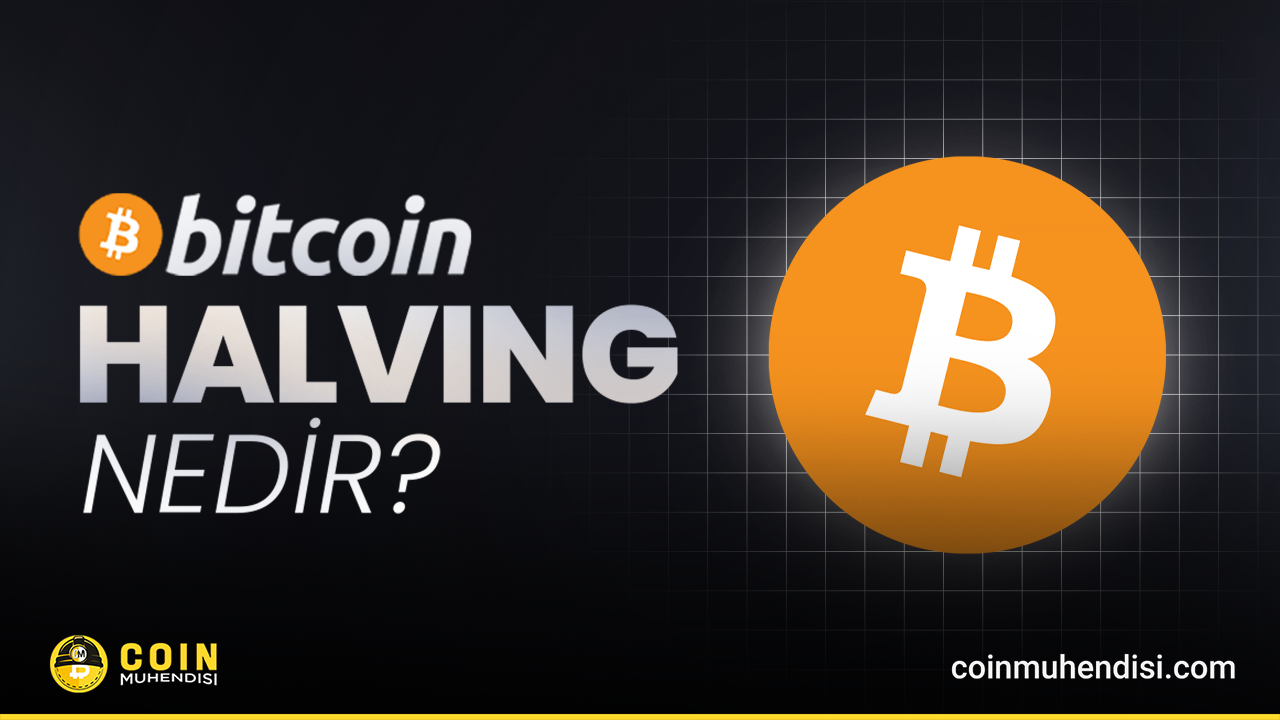bitcoin halving nedir arşivleri - Coin Mühendisi