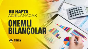 Bu hafta açıklanacak Önemli Şirket Bilançoları