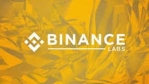 Binance Labs, Yatırım Yaptığı Üç Yeni Projeyi Açıkladı!