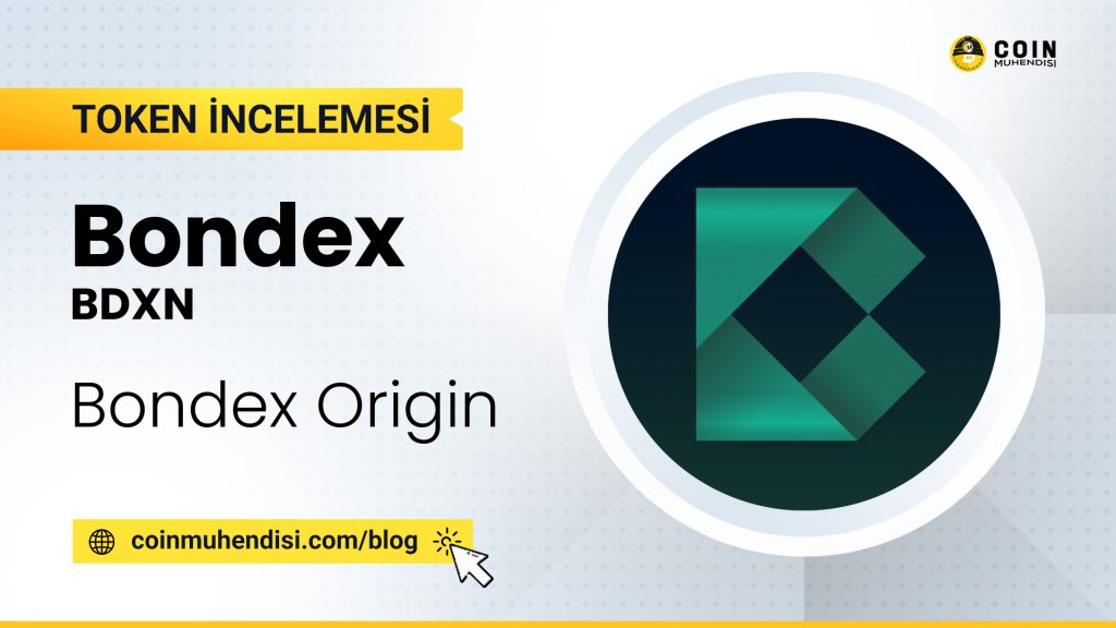 Bondex Origin (BDXN) Nedir?