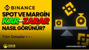 Binance Spot ve Margin Kar Zarar Nasıl Görülür?