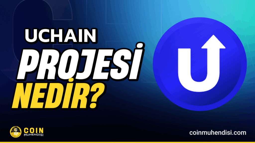 UChain blockchain ve UCN token ekosistemi