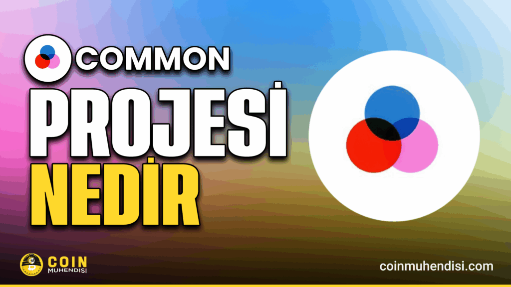 Common Protocol ve COMMON token ekosistem ve döngüler