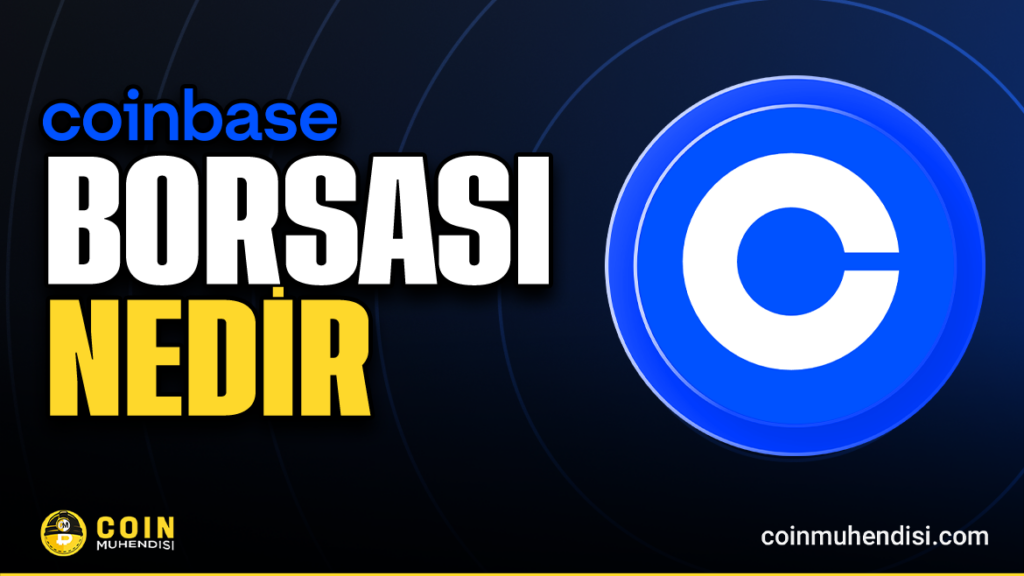 Coinbase (COIN) Nedir?