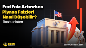 Fed Faiz Artırırken Piyasa Faizleri Nasıl Düşebilir?